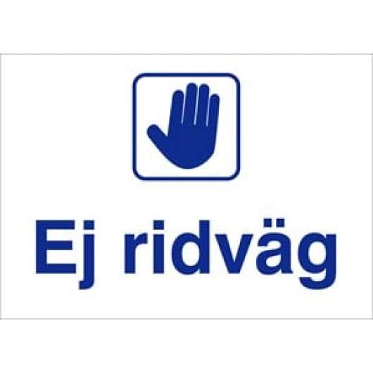 Skylt Ej Ridväg